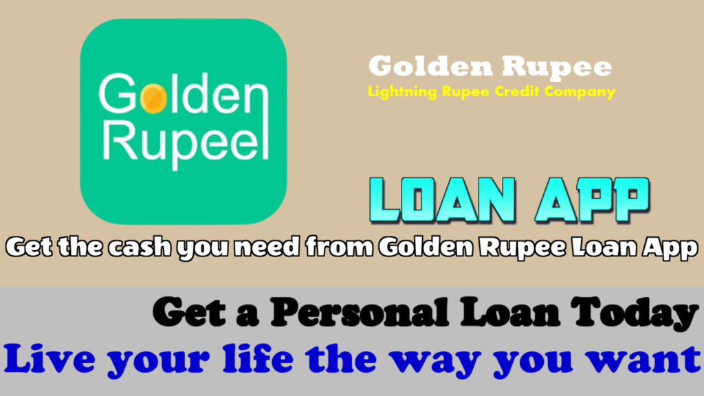 Golden Rupee-Loan App