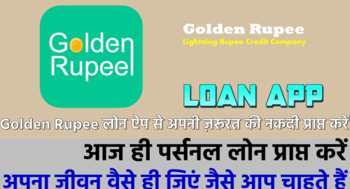 Golden Rupee-Loan App