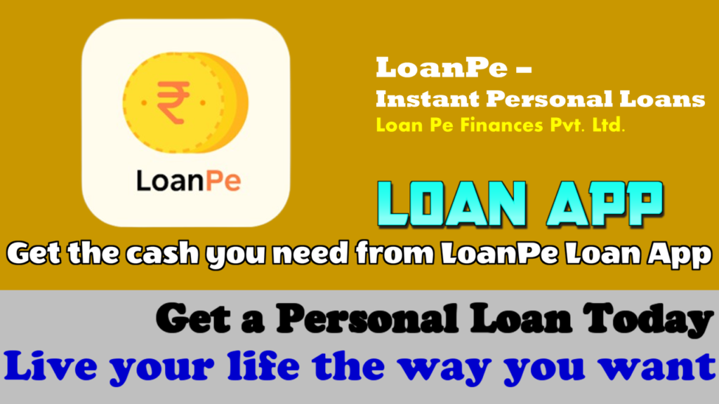 LoanPe-Loan App