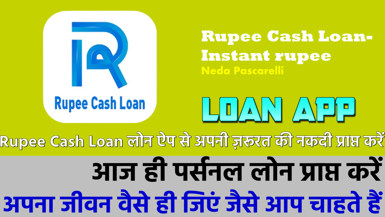 Rupee Cash Loan-Loan App (Hindi)