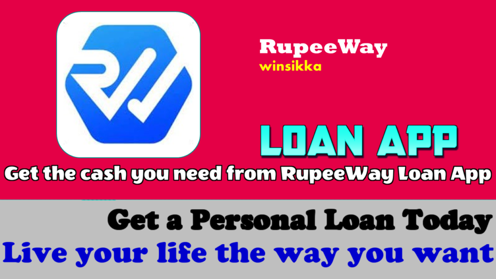 RupeeWay-Loan App