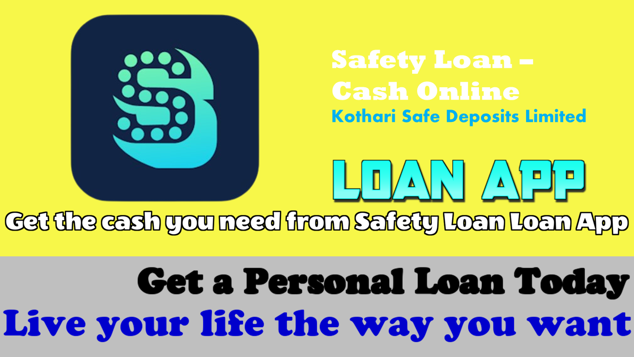 Easily get a loan using Safety Loan App!